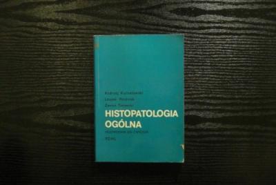A. Kurnatowski - Histopatologia ogólna