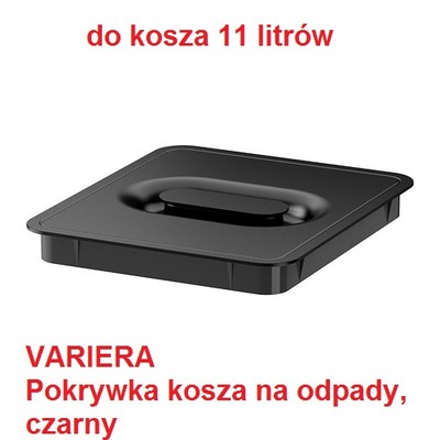 IKEA VARIERA POKRYWA DO KOSZA NA ODPADY 11L CZARNA - 6418473514 - oficjalne  archiwum Allegro