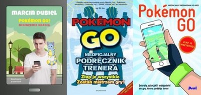 Pokemon Go + Niezbędnik + Przewodnik