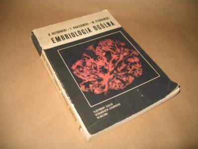 Ostrowski Krassowski Embriologia ogólna 1972 PZWL
