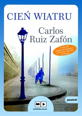 CIEŃ WIATRU (AUDIOBOOK) Carlos Ruiz Zafon