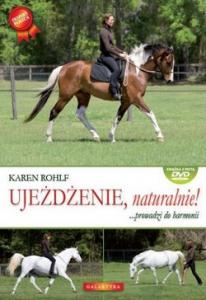 Ujeżdżenie naturalnie! + DVD - Karen Rohlf