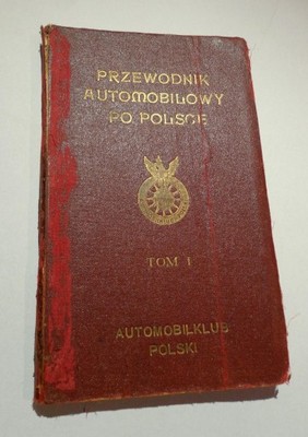 PRZEWODNIK AUTOMOBILOWY PO POLSCE 1930 mapy auto