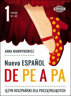 Nuevo Espanol de pe a pa 1 Język hiszpański dla po