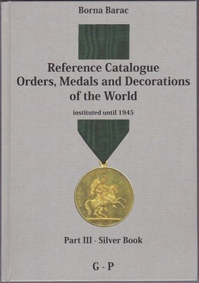 Katalog - medale, ordery i dekoracje.., Tom III