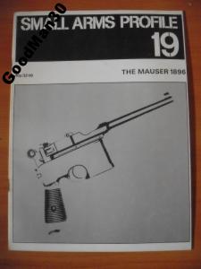 SMALL ARMS PROFILE 19 - THE MAUSER 1896