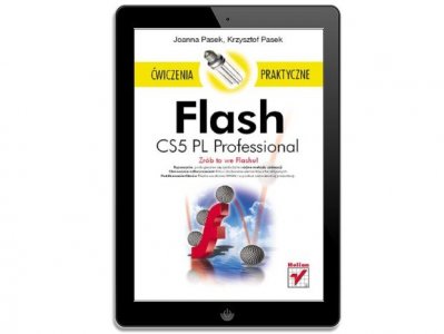 Flash CS5 PL Professional. Ćwiczenia praktyczne