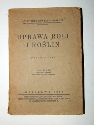 Uprawa roli i roślin Mikułowski-Pomorski 1939