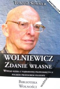 Tomasz Sommer - Wolniewicz - Zdanie własne EBOOK