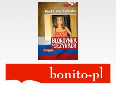 Blondynka na językach. Rosyjski Beata Pawlikowska