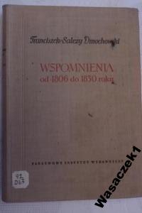 Wspomnienia 1806-1830 Franciszek Salezy Dmochowski