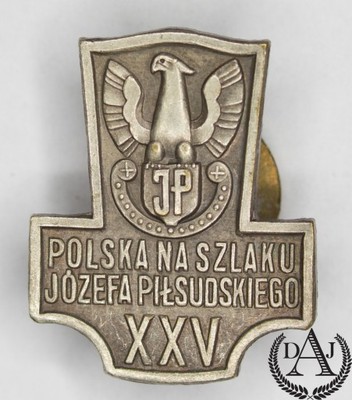 Odznaka &quot;Polska na szl. J.Piłsudskiego XXV l.