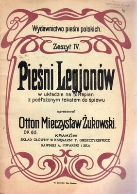 PIEŚNI LEGJONÓW zeszyt IV - O. M. Żukowski
