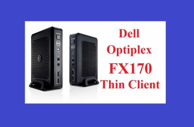 Dell Thin Client FX170 ATOM 1,6 GHZ / 1 GB / 1 GB