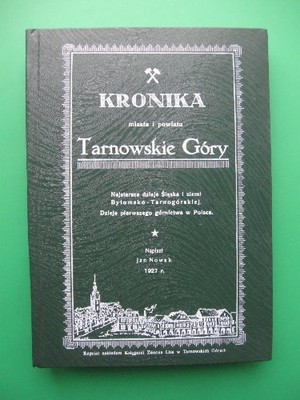 TARNOWSKIE GÓRY BYTOM Kronika  Górnictwo  1927