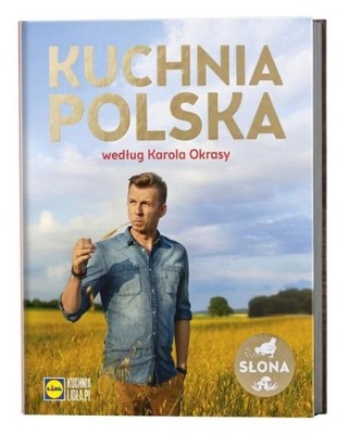 Ksiazka Lidl Kuchnia Polska Karol Okrasa Hit 6696943210 Oficjalne Archiwum Allegro