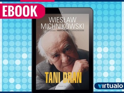 Tani drań Wiesław Michnikowski