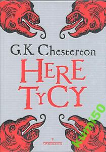 Heretycy - G.K. Chesterton