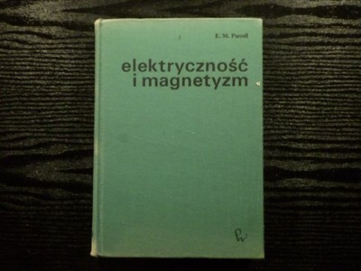 E.M. Purcell - Elektryczność i magnetyzm