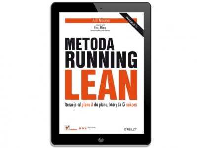 Metoda Running Lean. Iteracja od planu A