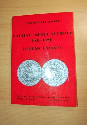 KATALOG MONET POLSKICH 1576-1586 J. KURPIEWSKI
