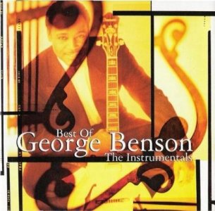 George Benson - Best Of George Benson: The Instrum