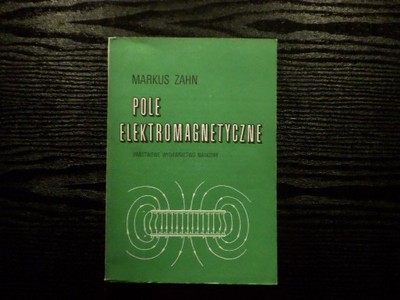 M. Zahn - Pole elektromagnetyczne