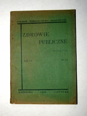 Miesięcznik Zdrowie publiczne Nr 11 1936