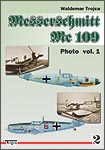 Samolot Messerschmitt Me 109 Photo vol.1 Trojca