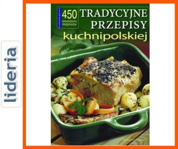 Tradycyjne przepisy kuchni polskiej