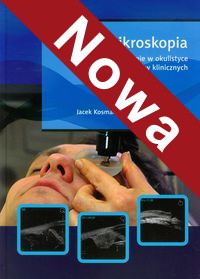 Ultrabiomikroskopia - zastosowanie w okulistyce