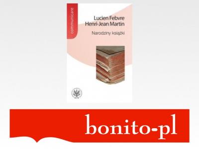 Narodziny książki Lucien Febvre, Henri-Jean Martin