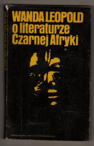 O literaturze czarnej Afryki ___ W.Leopold __ 1973