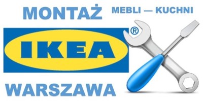 Montaż, skręcanie mebli Ikea i innych... Warszawa