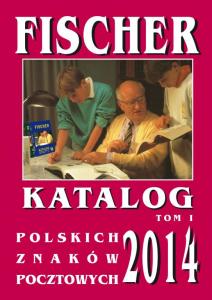 Katalog znaczków  Fischer 2014 - TOM I - NOWOŚĆ !!