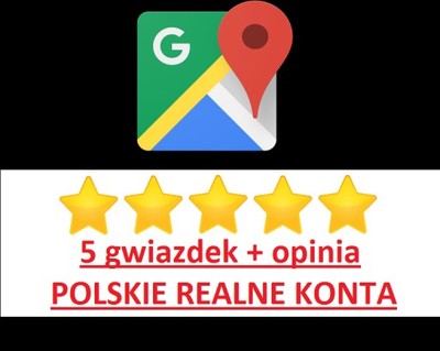 Google 5 gwiazdek + opinia POLSKIE REALNE KONTA
