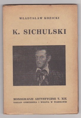 Kazimierz Sichulski monografia - 1928 W. Kozicki