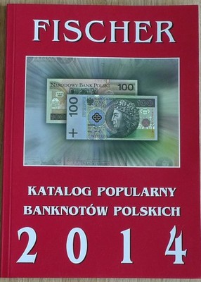 @@Katalog banknotów polskich 2014-Fischer ŁÓDŹ@@