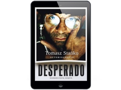 Desperado! Autobiografia Tomasz Stańko