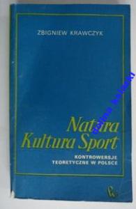 Natura kultura Sport - Zbigniew Krawczyk