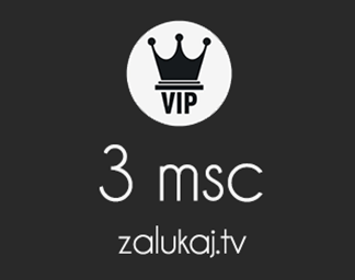 3 msc VIP - ZALUKAJ.TV ! Wysyłka natychmiastowa !!