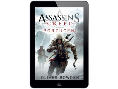 Assassin's Creed: Porzuceni Oliver Bowden
