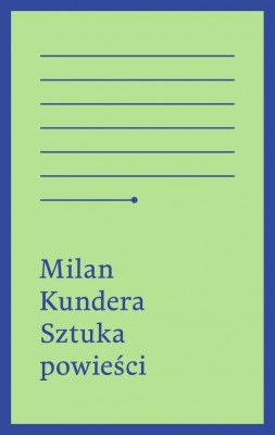 Sztuka powieści - Kundera Milan  48h