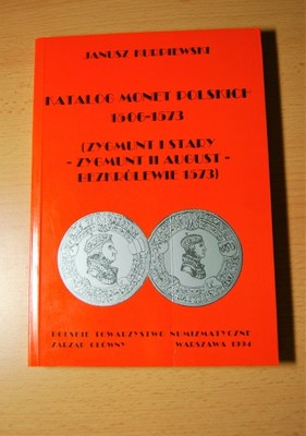 KATALOG MONET POLSKICH 1506-1573 J. KURPIEWSKI