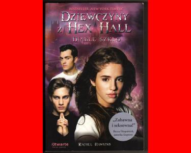 Dziewczyny z Hex Hall - Diable szkło ___ R.Hawkins