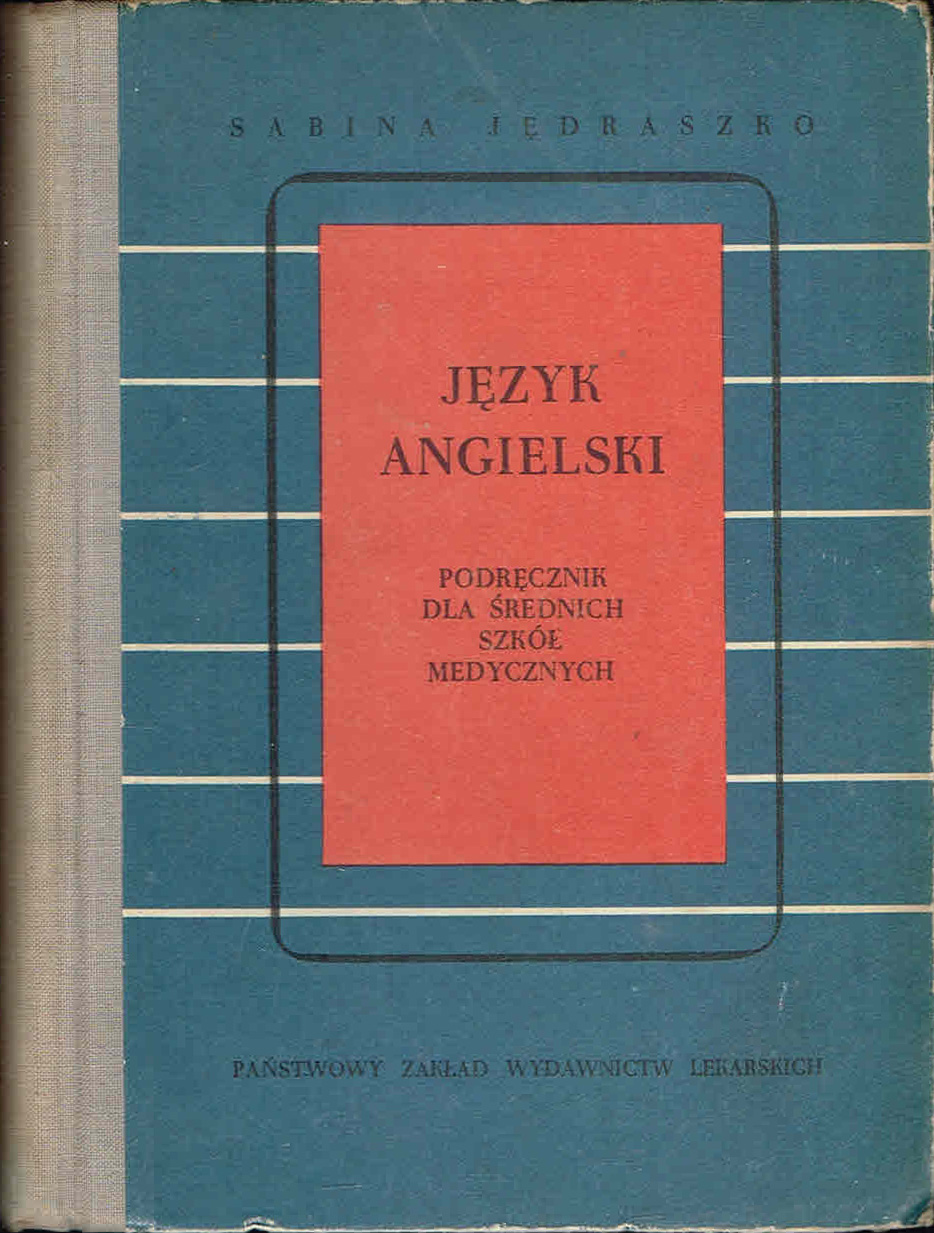 JÄDRASZKO JÄzyk angielski [szkoÅy medyczne] 1970