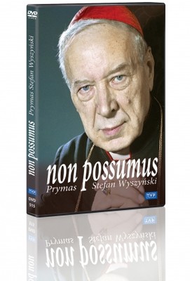 NON POSSUMUS Prymas Stefan Wyszyński DVD Dokument