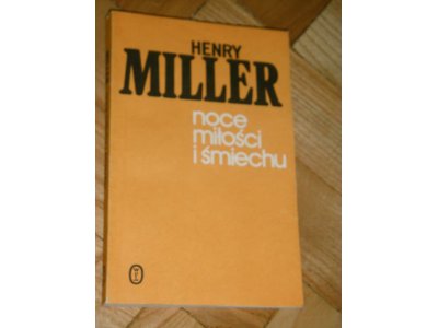 Noce miłości i śmiechu Henry Miller