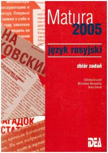 Matura 2005 Język rosyjski Zbiór zadań+klucz NOWY