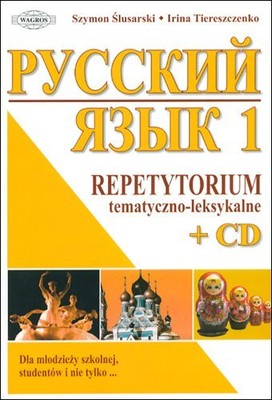Język rosyjski. Repetytorium temat.-leksyk. 1 +CD